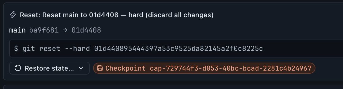A reviewed hard reset on the GitAegis timeline: main moving from ba9f681 to 01d4408, the exact git reset --hard command it ran, a Restore state control and the chip naming the checkpoint it took first.