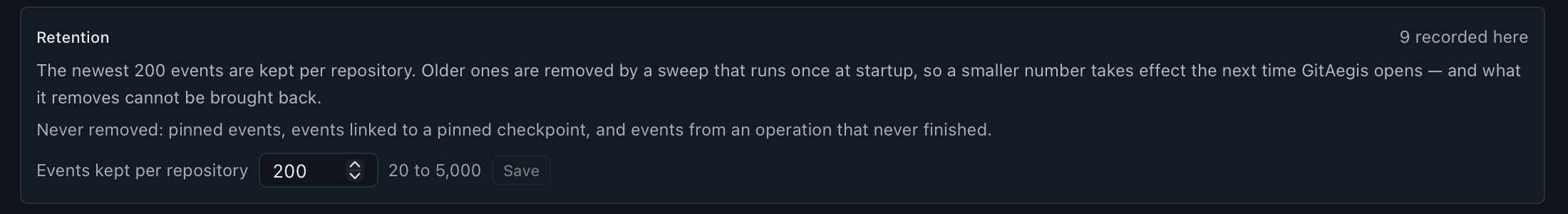 The retention panel of the GitAegis Flight Recorder: the newest 200 events are kept per repository, never removed are pinned events, events linked to a pinned checkpoint and events from an operation that never finished, and an events-kept control set to 200 with a range of 20 to 5,000.
